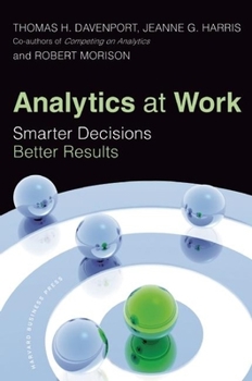 Hardcover Analytics at Work: Smarter Decisions, Better Results Book