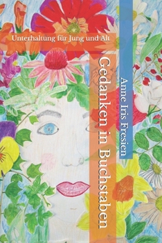 Paperback Gedanken in Buchstaben: Unterhaltung für Jung und Alt [German] Book