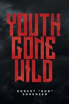 Paperback Youth Gone Wild Book