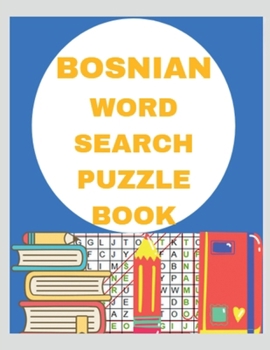 BOSNIAN WORD SEARCH PUZZLE BOOK