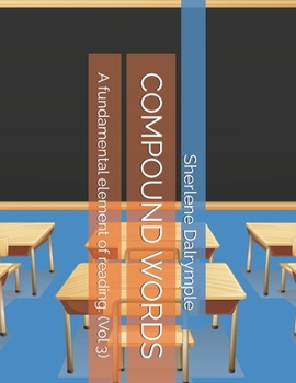 Paperback Compound Words: A fundamental element of reading. (Vol 3) Book