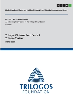 Paperback Trilogos Diploma Certificate 1 - Trilogos Trainer: Handbook Book