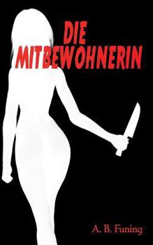Paperback Die Mitbewohnerin [German] Book