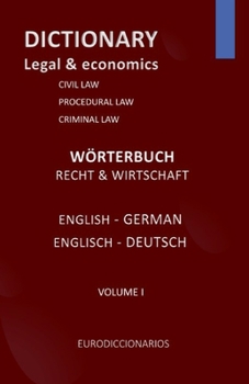 Paperback DICTIONARY LEGAL and ECONOMICS ENGLISH GERMAN Book
