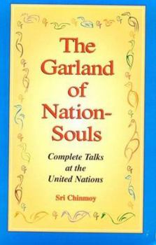 Paperback The Garland of Nation-Souls: Complete Talks about the United Nations Book