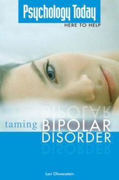 Paperback Psychology Today: Taming Bipolar Disorder Book