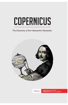 Paperback Copernicus: The Discovery of the Heliocentric Revolution Book