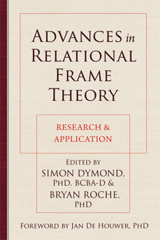 Paperback Advances in Relational Frame Theory: Research & Application Book