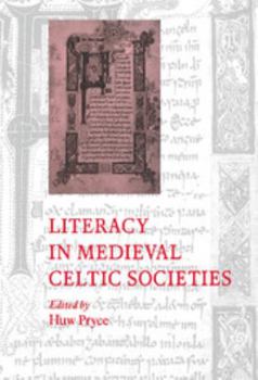 Hardcover Literacy in Medieval Celtic Societies Book