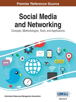 Hardcover Social Media and Networking: Concepts, Methodologies, Tools, and Applications, Vol 2 Book
