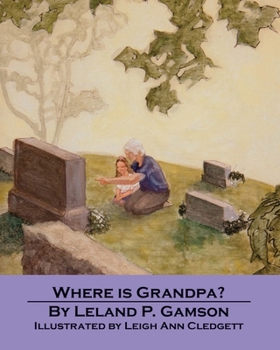 Paperback Where Is Grandpa? Book