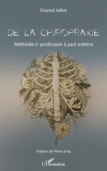 Paperback De la chiropraxie: Méthode et profession à part entière [French] Book