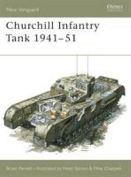 Churchill Infantry Tank (New Vanguard #4) - Book #4 of the Osprey New Vanguard