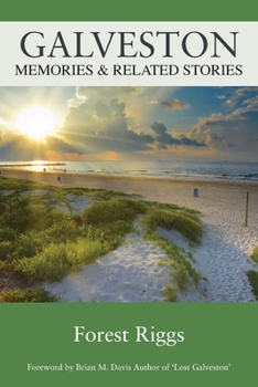 Paperback Galveston: Memories & Related Stories Book