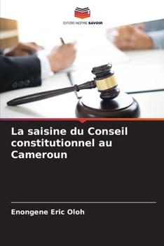 Paperback La saisine du Conseil constitutionnel au Cameroun [French] Book