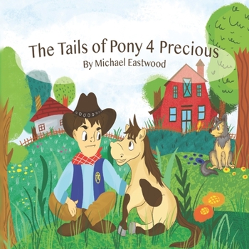 Paperback The Tails of Pony 4 Precious Book