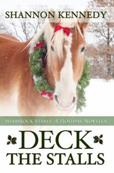 Deck the Stalls - Book  of the Shamrock Stables