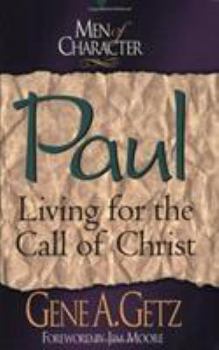 Paperback Paul: Living for the Call of Christ Book