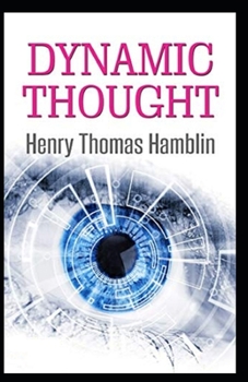 Paperback Dynamic Thought: (illustrated edition) Book