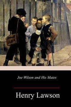 Paperback Joe Wilson and His Mates Book