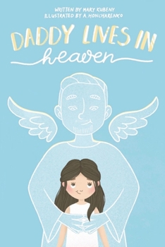 Paperback Daddy Lives In Heaven Book
