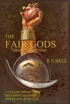 Paperback The Fair Gods: Taking Tenochtitlan Book