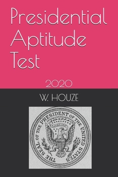Paperback Presidential Aptitude Test: 2020 Book