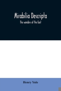 Paperback Mirabilia descripta: the wonders of the East Book