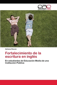 Paperback Fortalecimiento de la escritura en inglés [Spanish] Book