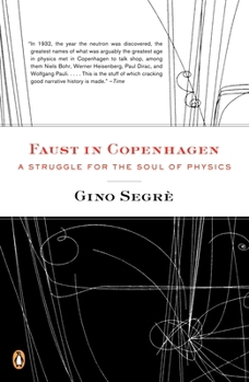 Paperback Faust in Copenhagen: A Struggle for the Soul of Physics Book