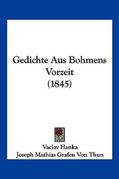 Paperback Gedichte Aus Bohmens Vorzeit (1845) [German] Book