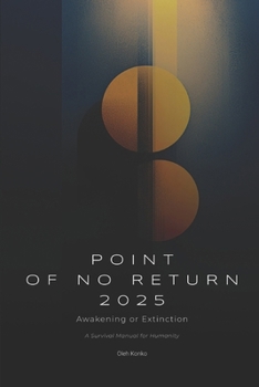 Paperback Point of No Return 2025: Awakening or Extinction Book