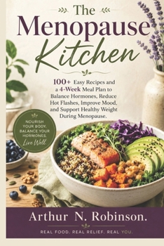 The Menopause Kitchen: Hot flashes,mood swings, Anti-inflammatory Diet,brain fog menopause diet,hormone healing foods,hormone friendly meals,,healthy recipes,healthy eating,, for beginners, seniors