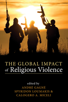 Paperback The Global Impact of Religious Violence Book