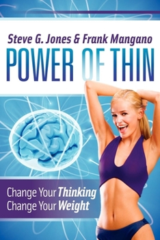 Paperback Power of Thin: Change Your Thinking Change Your Weight Book