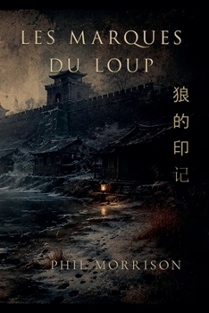 Les Marques du Loup (French Edition)