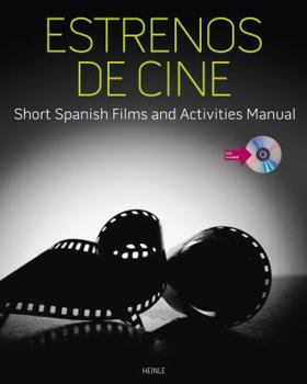 Paperback Estrenos de Cine: Short Spanish Films and Activities Manual (with DVD) Book