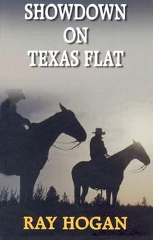 Hardcover Showdown on Texas Flat [Large Print] Book