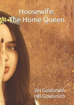 Housewife: The Home Queen