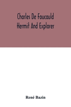 Paperback Charles De Foucauld Hermit And Explorer Book