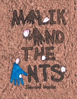 Paperback Malik And The Ants Book