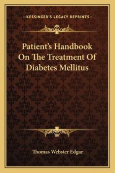 Paperback Patient's Handbook On The Treatment Of Diabetes Mellitus Book