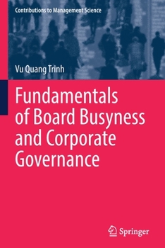 Paperback Fundamentals of Board Busyness and Corporate Governance Book