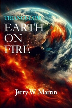 Triangulum: Earth on Fire