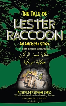 Paperback The Tale of Lester Raccoon: An American Story [Arabic] Book