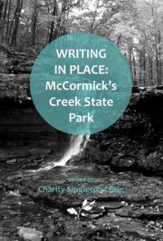 Paperback Writing in Place: McCormick's Creek State Park Book