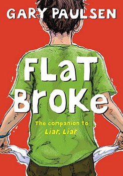 Hardcover Flat Broke: The Theory, Practice and Destructive Properties of Greed Book