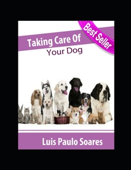 Taking Care Of Your Dog