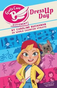 Paperback Girls Can B: Dress Up Day Book