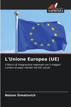 L'Unione Europea (UE) (Italian Edition)